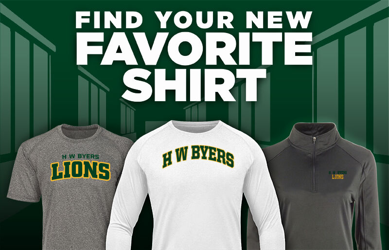 H W BYERS HIGH SCHOOL LIONS Find Your Favorite Shirt - Dual Banner