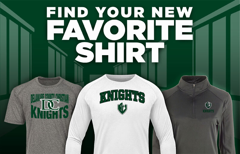 Delaware County Christian Knights Find Your Favorite Shirt - Dual Banner