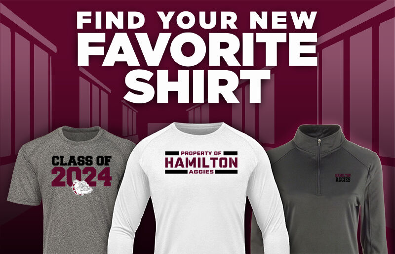 HAMILTON HIGH SCHOOL AGGIES Find Your Favorite Shirt - Dual Banner