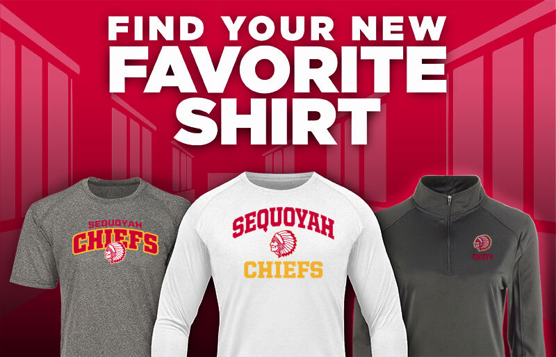 SEQUOYAH HIGH SCHOOL CHIEFS Find Your Favorite Shirt - Dual Banner