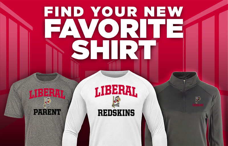 LIBERAL HIGH SCHOOL REDSKINS Find Your Favorite Shirt - Dual Banner