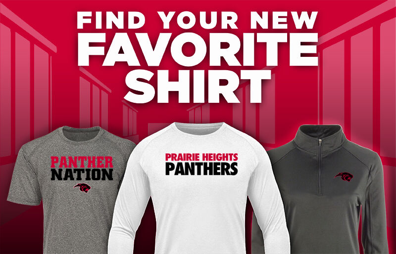 PRAIRIE HEIGHTS HIGH SCHOOL PANTHERS Find Your Favorite Shirt - Dual Banner