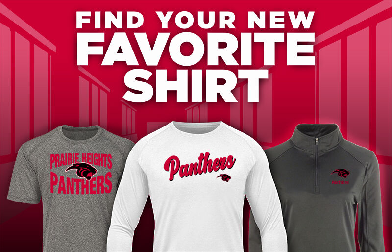 PRAIRIE HEIGHTS HIGH SCHOOL PANTHERS Find Your Favorite Shirt - Dual Banner