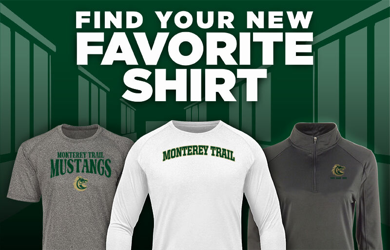 Monterey Trail Mustangs Find Your Favorite Shirt - Dual Banner