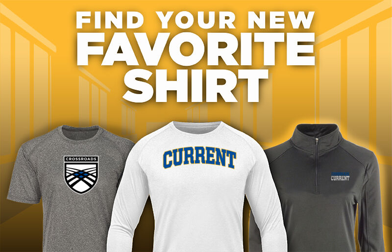 Crossroads Current Find Your Favorite Shirt - Dual Banner