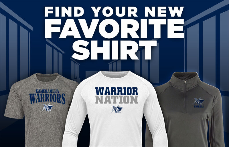 KAMEHAMEHA SCHOOL  WARRIORS Find Your Favorite Shirt - Dual Banner