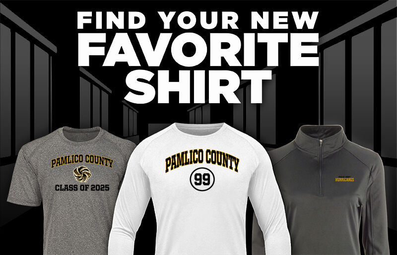 PAMLICO COUNTY HIGH SCHOOL HURRICANES Find Your Favorite Shirt - Dual Banner