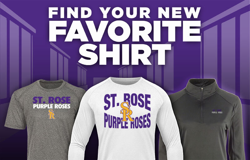 ST. ROSE HIGH SCHOOL The Official Online Store Find Your Favorite Shirt - Dual Banner