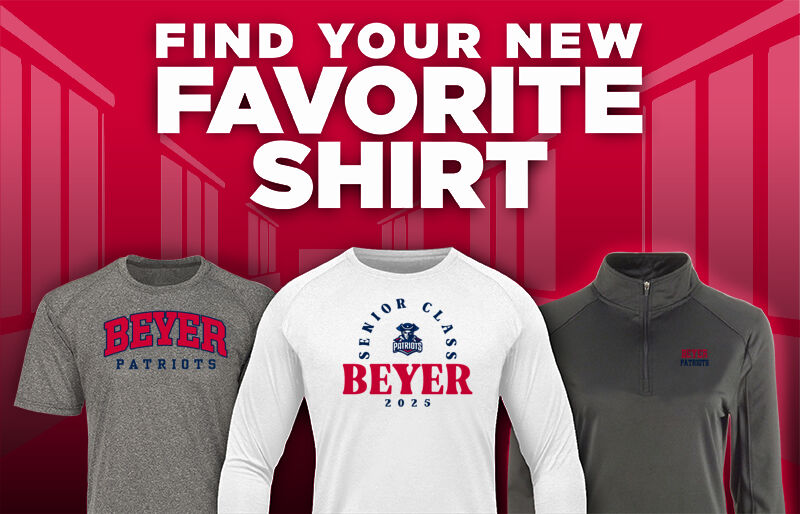 BEYER HIGH SCHOOL PATRIOTS Find Your Favorite Shirt - Dual Banner