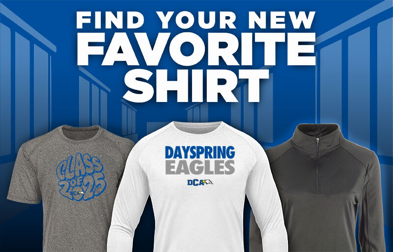 DAYSPRING CHRISTIAN ACADEMY EAGLES Find Your Favorite Shirt - Dual Banner