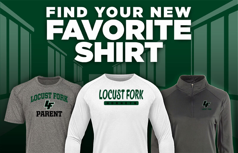 LOCUST FORK HIGH SCHOOL HORNETS Find Your Favorite Shirt - Dual Banner