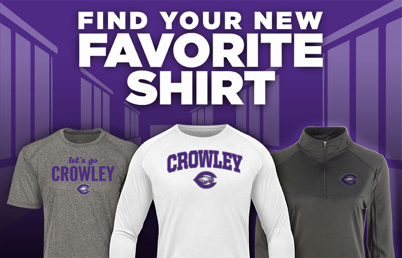 CROWLEY HIGH SCHOOL EAGLES Find Your Favorite Shirt - Dual Banner