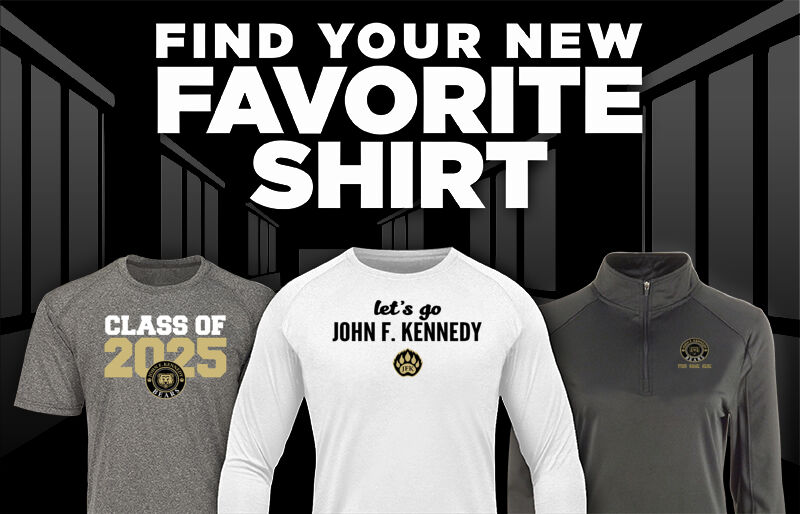 JOHN F. KENNEDY HIGH SCHOOL BEARS Find Your Favorite Shirt - Dual Banner