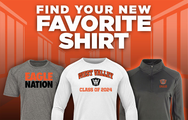 WEST VALLEY HIGH SCHOOL EAGLES Find Your Favorite Shirt - Dual Banner