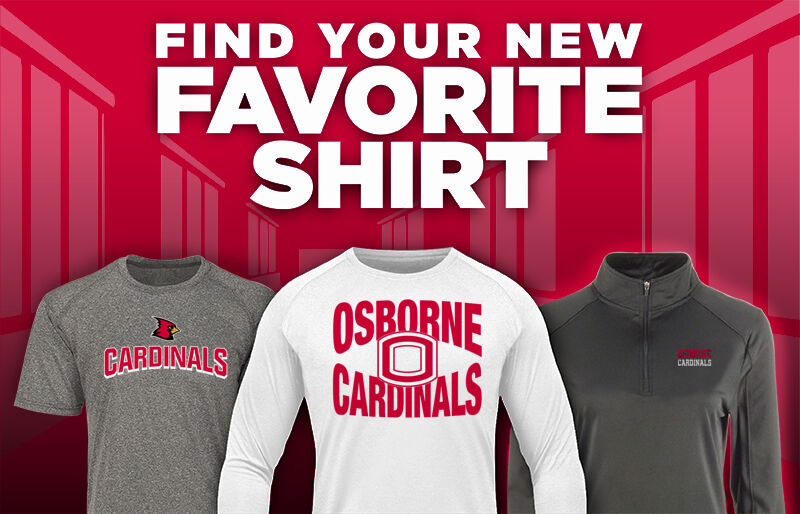 OSBORNE HIGH SCHOOL CARDINALS Find Your Favorite Shirt - Dual Banner