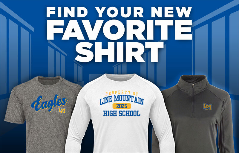 LINE MOUNTAIN HIGH SCHOOL EAGLES Find Your Favorite Shirt - Dual Banner