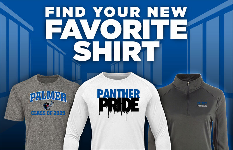 PALMER HIGH SCHOOL PANTHERS Find Your Favorite Shirt - Dual Banner