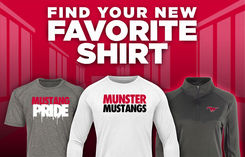 MUNSTER HIGH SCHOOL MUSTANGS Find Your Favorite Shirt - Dual Banner