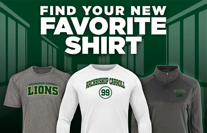 ARCHBISHOP CARROLL HIGH SCHOOL LIONS Find Your Favorite Shirt - Dual Banner