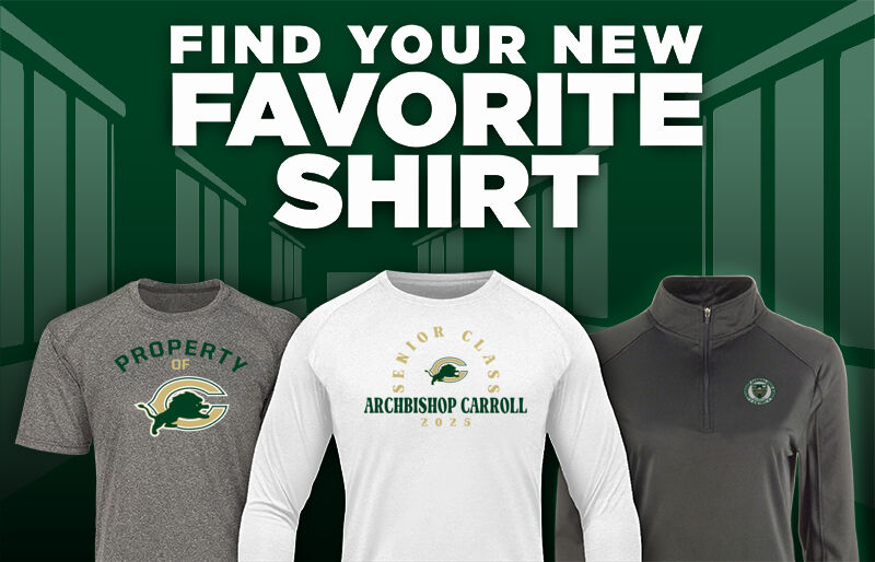 ARCHBISHOP CARROLL HIGH SCHOOL LIONS Find Your Favorite Shirt - Dual Banner