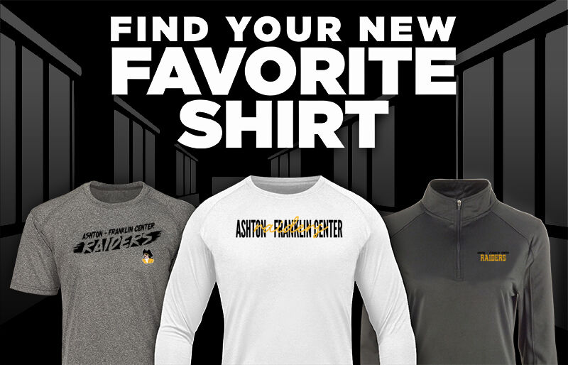 ASHTON-FRANKLIN CENTER H S RAIDERS Find Your Favorite Shirt - Dual Banner