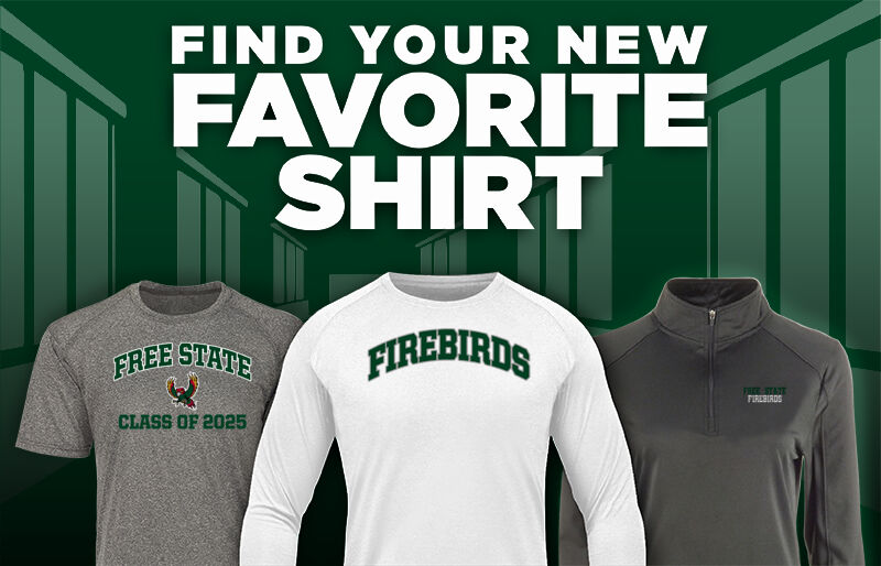 FREE STATE HIGH SCHOOL FIREBIRDS Find Your Favorite Shirt - Dual Banner