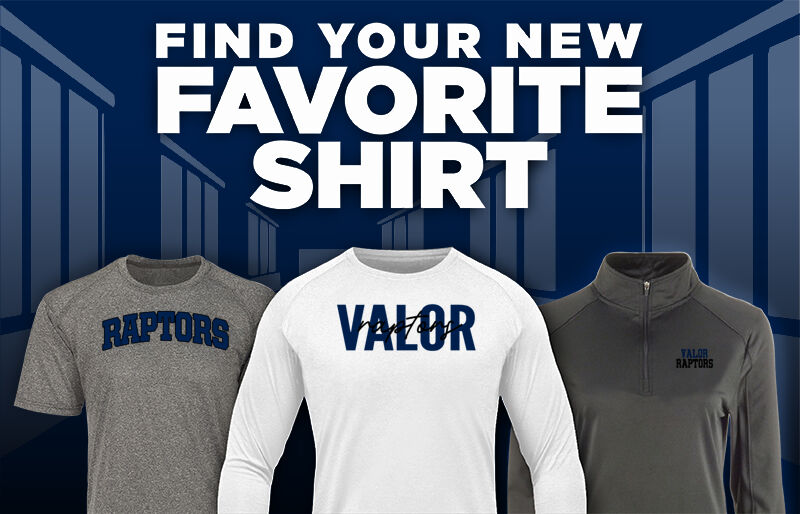Valor Raptors Find Your Favorite Shirt - Dual Banner