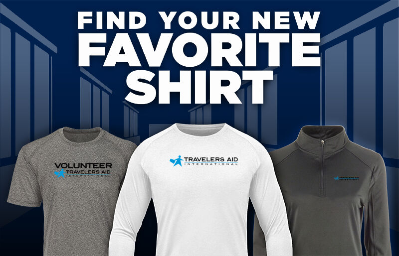 Travelers Aid  International Find Your Favorite Shirt - Dual Banner