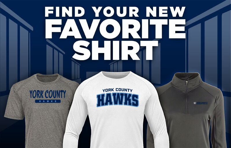 YORK COUNTY  Hawks Find Your Favorite Shirt - Dual Banner