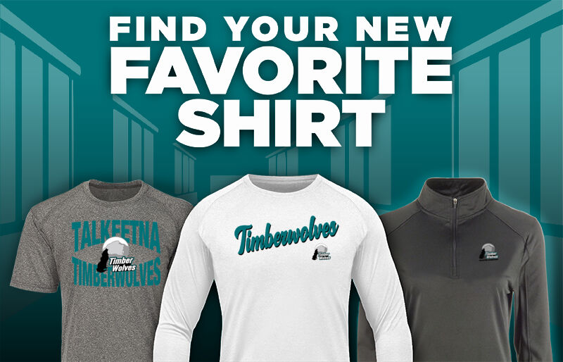 Talkeetna  Timberwolves Find Your Favorite Shirt - Dual Banner