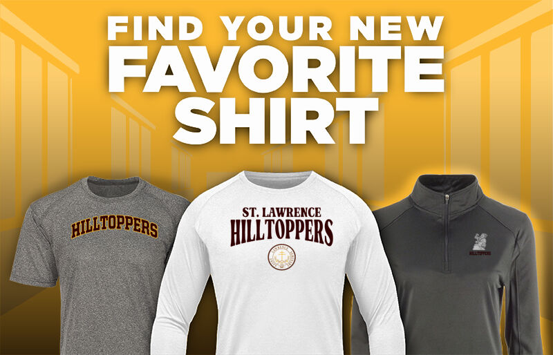 Saint Lawrence Seminary Hilltoppers Find Your Favorite Shirt - Dual Banner