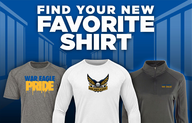Miami Sports Academy War Eagles Find Your Favorite Shirt - Dual Banner
