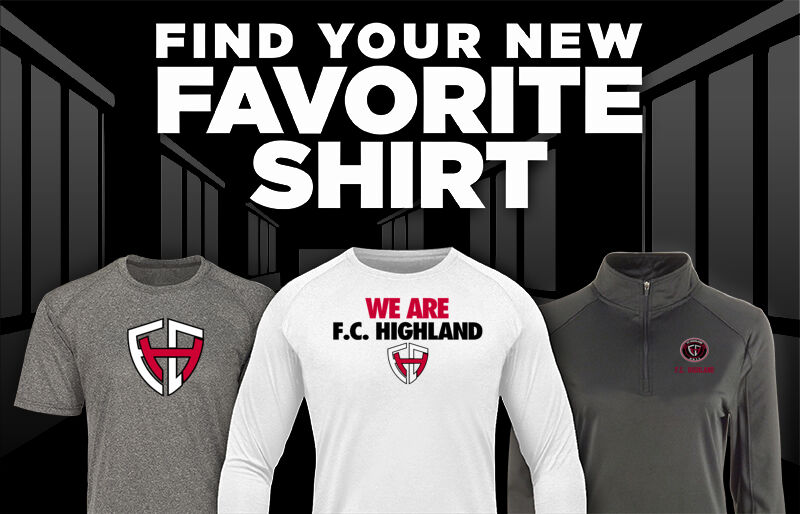 F.C. HIGHLAND F.C. HIGHLAND Find Your Favorite Shirt - Dual Banner