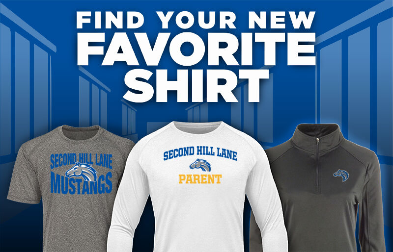 Second Hill Lane Mustangs Find Your Favorite Shirt - Dual Banner