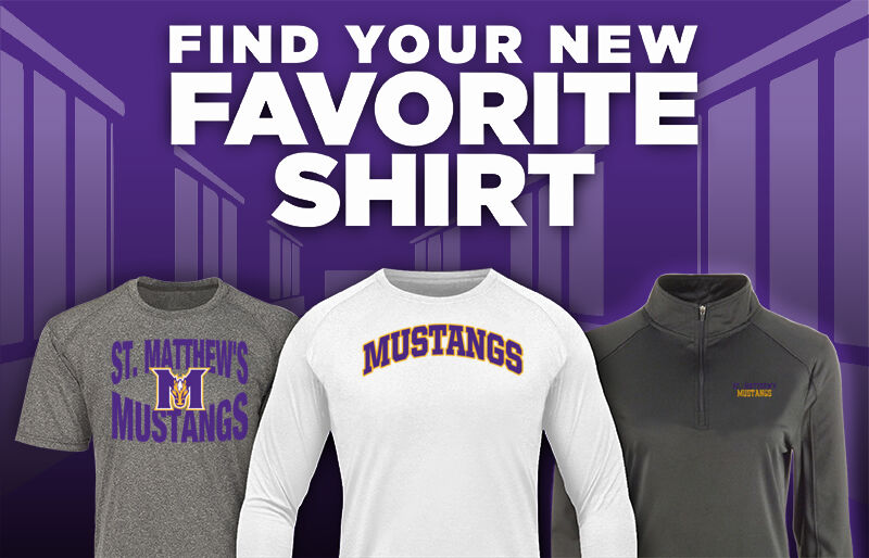 St. Matthew's Mustangs Find Your Favorite Shirt - Dual Banner
