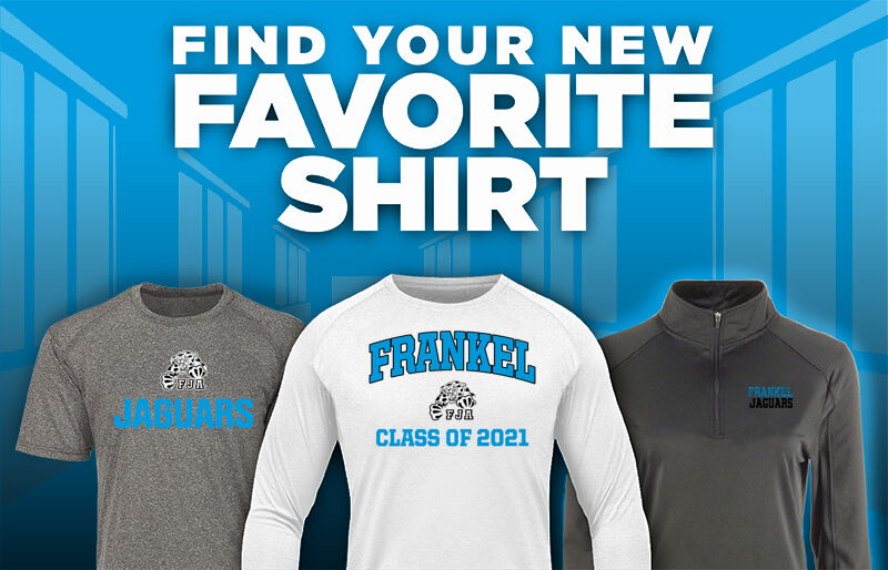 Frankel Jewish Academy Jaguars official sideline store Find Your Favorite Shirt - Dual Banner