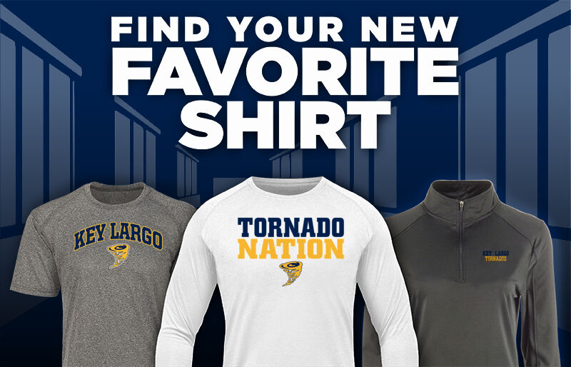 Key Largo Tornados Find Your Favorite Shirt - Dual Banner