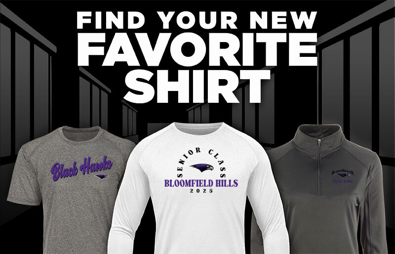 Bloomfield Hills Black hawks official sideline store Find Your Favorite Shirt - Dual Banner