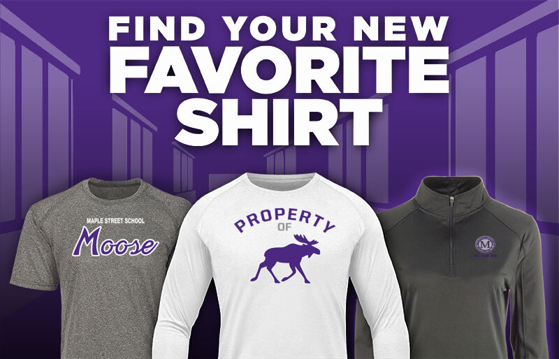 Maple Street School Moose Find Your Favorite Shirt - Dual Banner