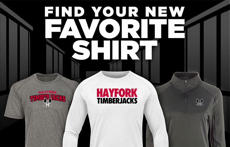 Hayfork  Timberjacks Find Your Favorite Shirt - Dual Banner