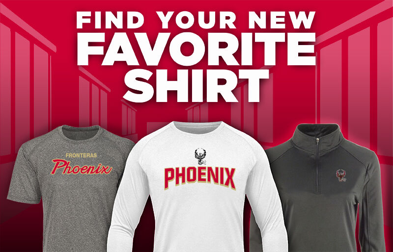 FRONTERAS  Phoenix Find Your Favorite Shirt - Dual Banner