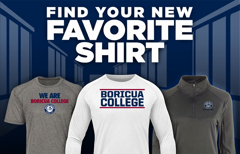 Boricua College  Find Your Favorite Shirt - Dual Banner