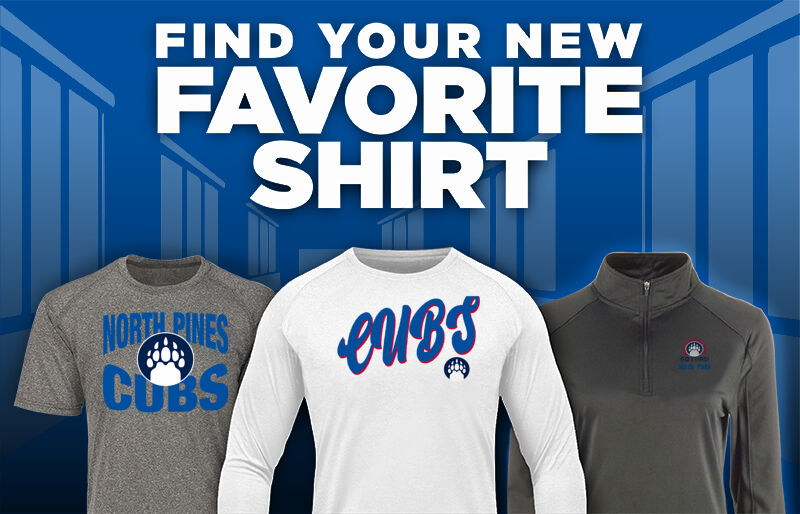 NORTH PINES CUBS Find Your Favorite Shirt - Dual Banner
