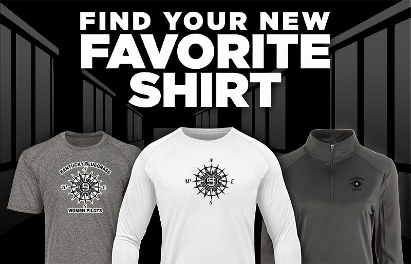 Kentucky Flying  99s Find Your Favorite Shirt - Dual Banner