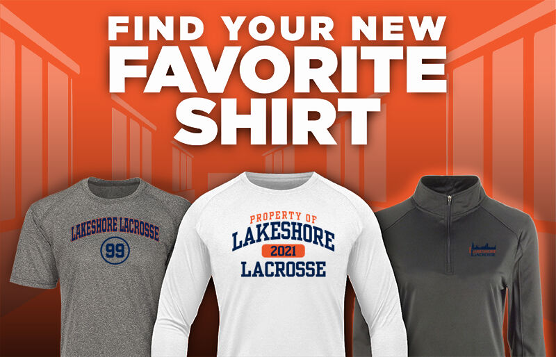 Lakeshore Lacrosse Lakeshore Lacrosse Find Your Favorite Shirt - Dual Banner