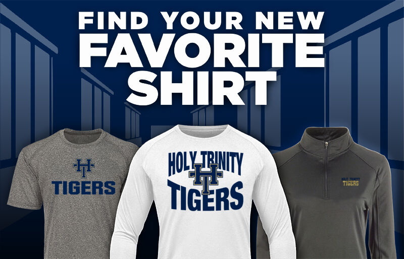 Holy Trinity Tigers Find Your Favorite Shirt - Dual Banner