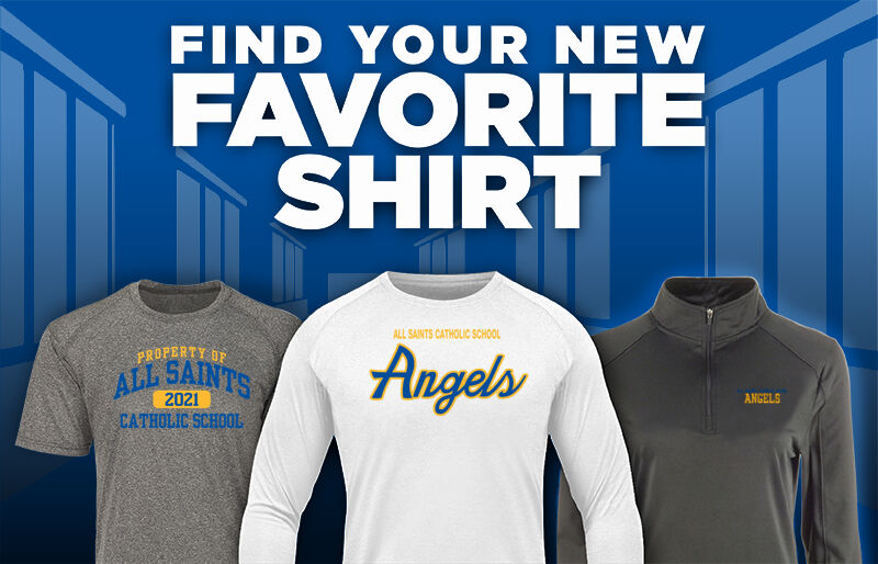 All Saints Catholic School Angels Find Your Favorite Shirt - Dual Banner