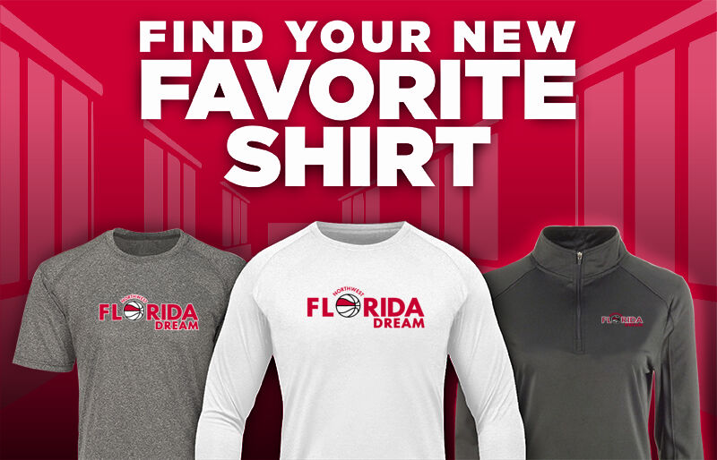 Northwest Florida Dream Find Your Favorite Shirt - Dual Banner