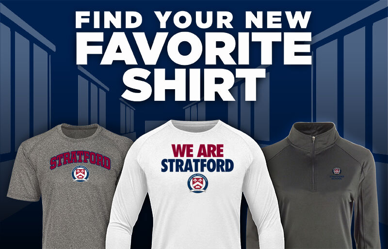 Stratford Preparatory School Stratford Find Your Favorite Shirt - Dual Banner