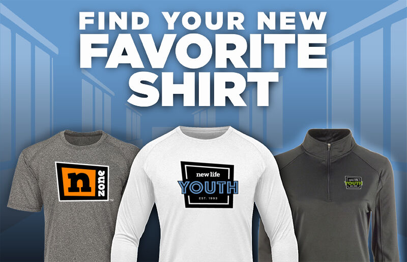 New Life New Life Find Your Favorite Shirt - Dual Banner